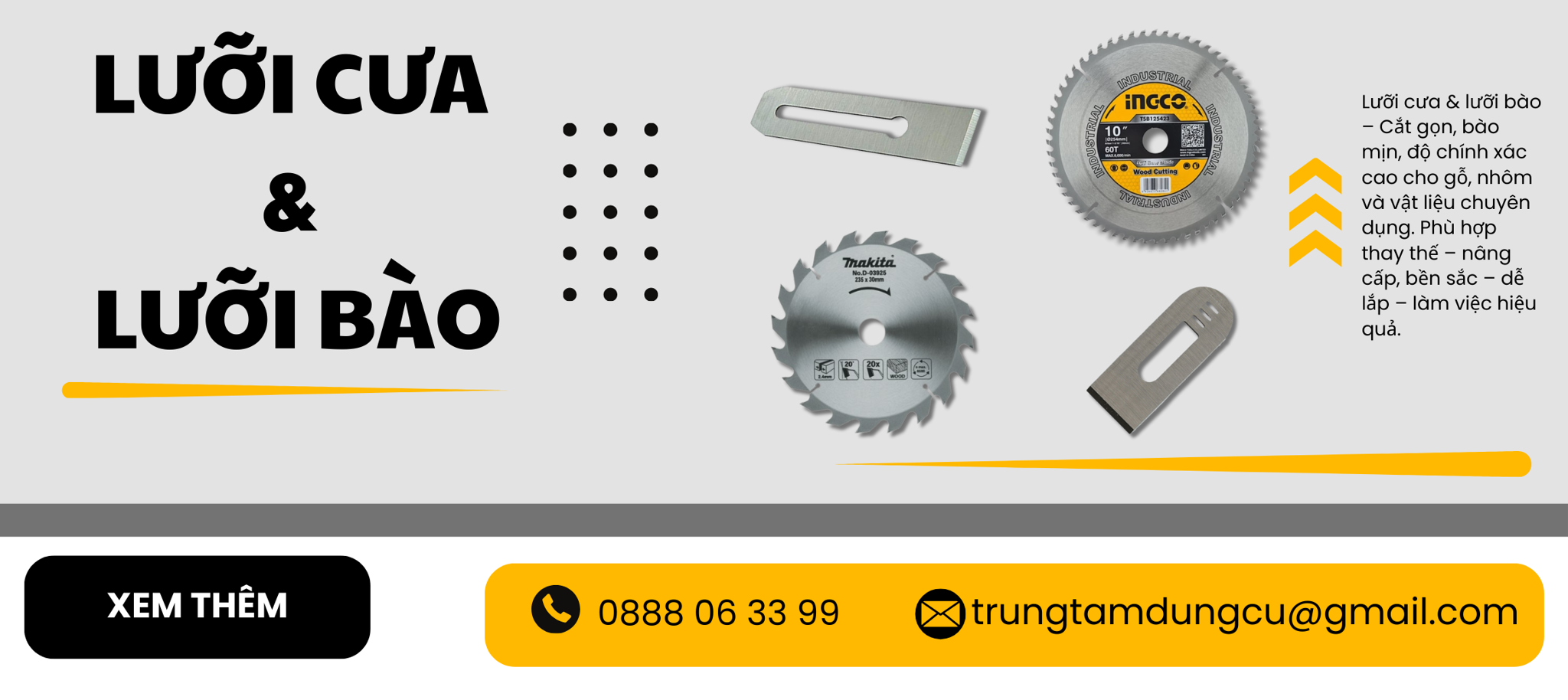 Lưỡi Cưa & Lưỡi Bào