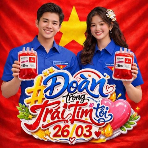 CHÚC MỪNG KỶ NIỆM 95 NĂM NGÀY THÀNH LẬP ĐOÀN THANH NIÊN CỘNG SẢN HỒ CHÍ MINH (26/3/1931-26/3/2026)