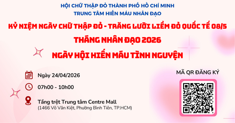 HIẾN MÁU TÌNH NGUYỆN - HƯỞNG ỨNG THÁNG NHÂN ĐẠO NĂM 2026