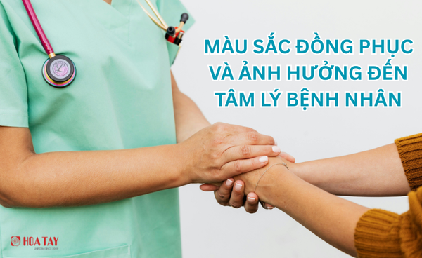 Màu Sắc Đồng Phục Và Ảnh Hưởng Đến Tâm Lý Bệnh Nhân