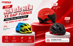 Top Nón Bảo Hiểm Xe Đạp Fornix Trong Tầm Giá: NX3, E3, NX1F So Sánh Chi Tiết