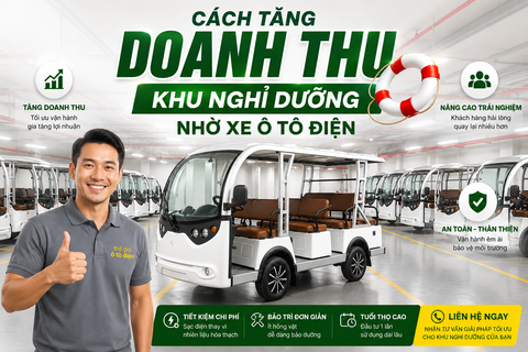 CÁCH TĂNG DOANH THU KHU NGHỈ DƯỠNG NHỜ XE Ô TÔ ĐIỆN