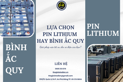 LỰA CHỌN PIN LITHIUM HAY BÌNH ẮC QUY?