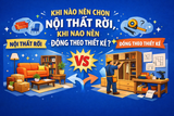 KHI NÀO NÊN CHỌN NỘI THẤT RỜI, KHI NÀO NÊN ĐÓNG THEO THIẾT KẾ? ✨