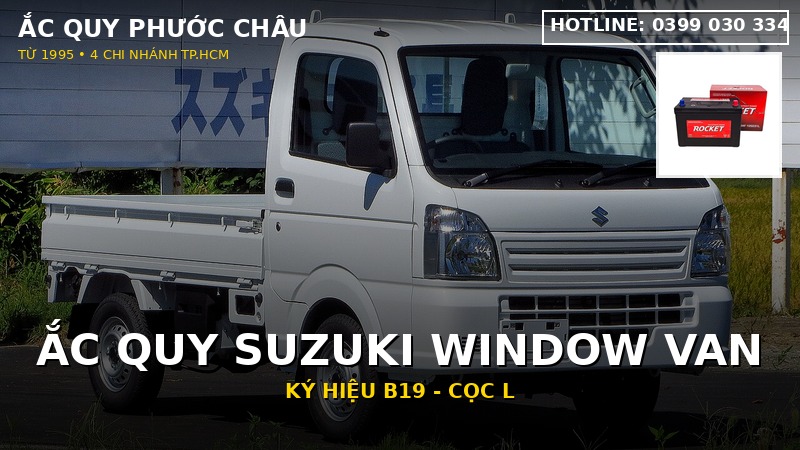 Xe Suzuki Window Van dùng bình ắc quy gì? Mã 44B19L