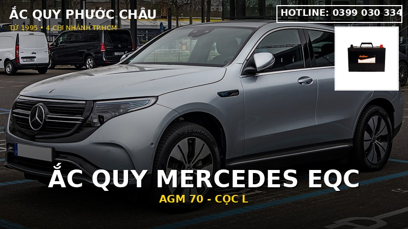 Bình ắc quy Mercedes EQC dùng loại nào? Mã AGM 70 (DIN70L)