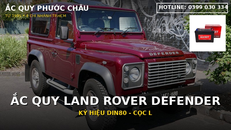 Xe Land Rover Defender dùng bình ắc quy gì? Mã AGM 80 (DIN80L), giá 2026