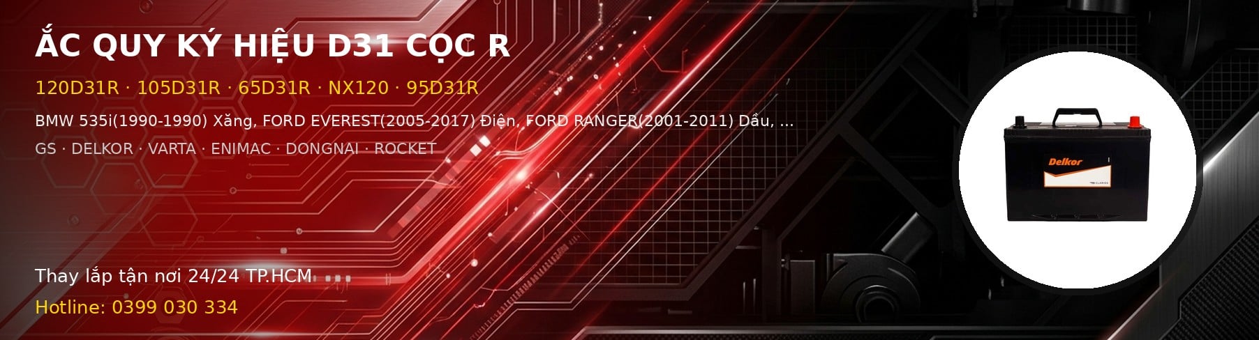 Bình ắc quy ký hiệu D31 cọc R - 120D31R 105D31R 65D31R