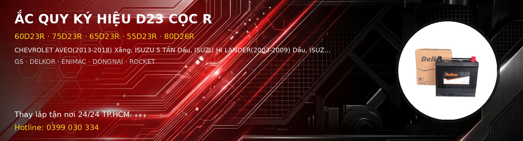 Bình ắc quy ký hiệu D23 cọc R - 55D23R 75D23R