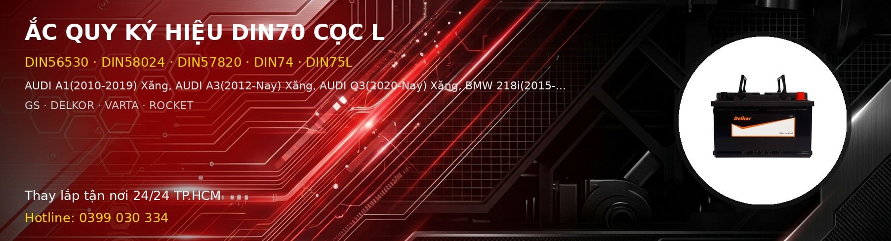 Bình ắc quy ký hiệu DIN70 cọc L - DIN56530 DIN58024 DIN57820
