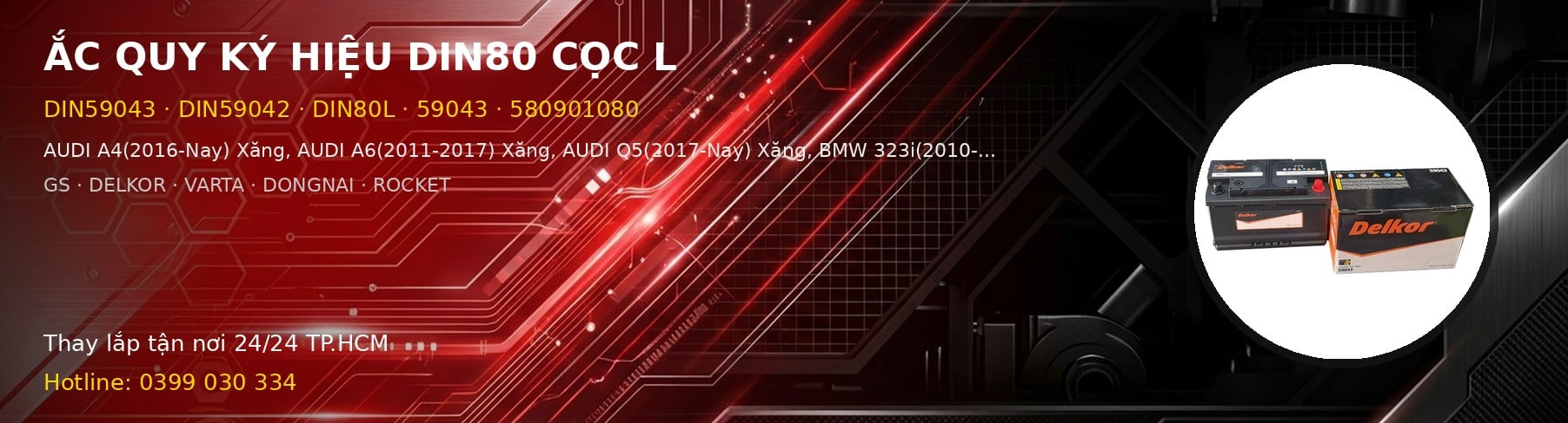 Bình ắc quy ký hiệu DIN80 cọc L - DIN59043 DIN59042 DIN80L