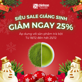 SIÊU SALE GIÁNG SINH - ƯU ĐÃI 25% CHO TOÀN BỘ BỘT TRÀ