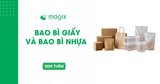 Bao bì giấy và bao bì nhựa – So sánh chi tiết cho doanh nghiệp