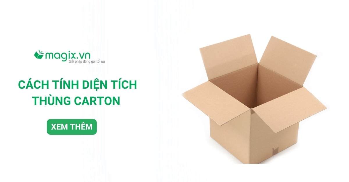 Cách tính diện tích thùng carton: Công thức và ví dụ chi tiết