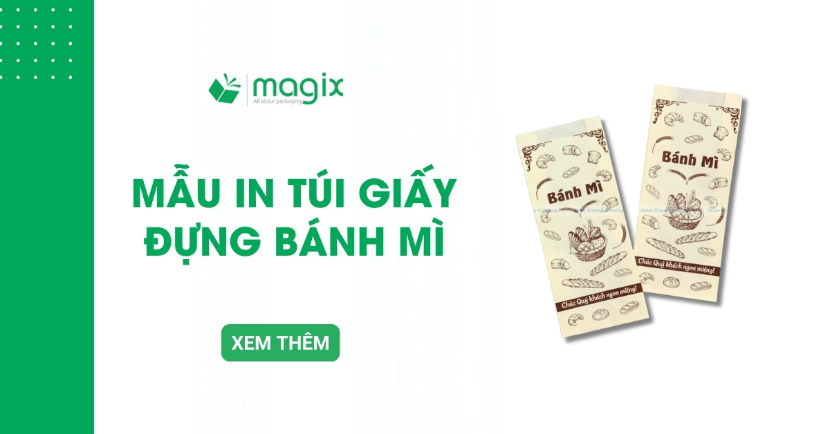 20+ Mẫu in túi giấy đựng bánh mì đẹp, chất lượng, giá tốt