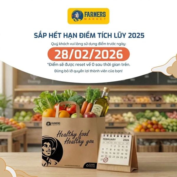 🔔 Thông báo thời hạn sử dụng điểm tích lũy Hội viên Farmers Market 2025 – Đừng bỏ lỡ quyền lợi của bạn!