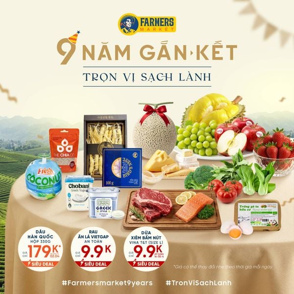 Mừng Sinh Nhật Farmers Market 9 Tuổi – Tung Deal Hời, Mua Ngay Kẻo Lỡ! 🎉