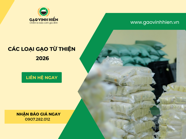 NHỮNG LOẠI GẠO CHUYÊN LÀM TỪ THIỆN 2026| GẠO TỪ THIỆN GIÁ SỈ VINH HIỂN