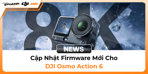 cap-nhat-firmware-moi-cho-dji-osmo-action-nang-cap-hieu-suat-va-trai-nghiem-quay-chup-dinh-cao