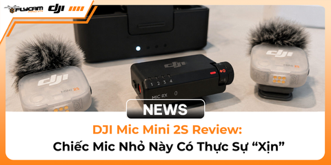 dji-mic-mini-2s-review-danh-gia-chi-tiet-thiet-ke-tinh-nang-va-kha-nang-thu-am