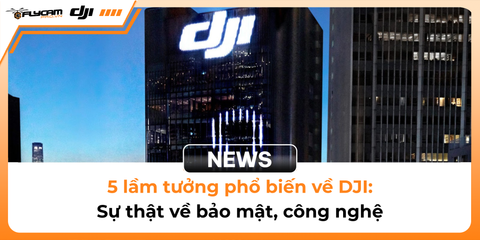 5-lam-tuong-pho-bien-ve-dji-su-that-ve-bao-mat-cong-nghe