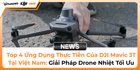 top-4-ung-dung-thuc-tien-cua-dji-mavic-3t-tai-viet-nam