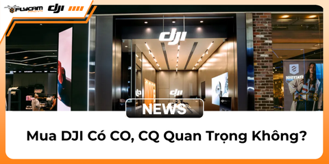 mua-dji-co-co-cq-quan-trong-khong