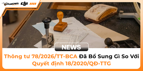 thong-tu-78-2026-tt-bca-da-bo-sung-gi-so-voi-quyet-dinh-18-2020-qd-ttg