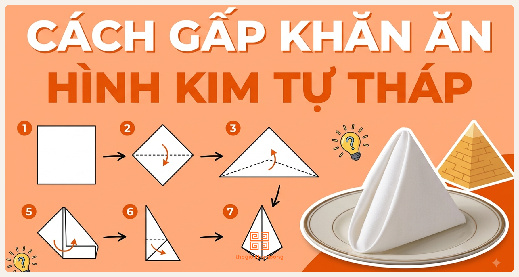 Hướng dẫn chi tiết cách gấp khăn ăn hình kim tự tháp