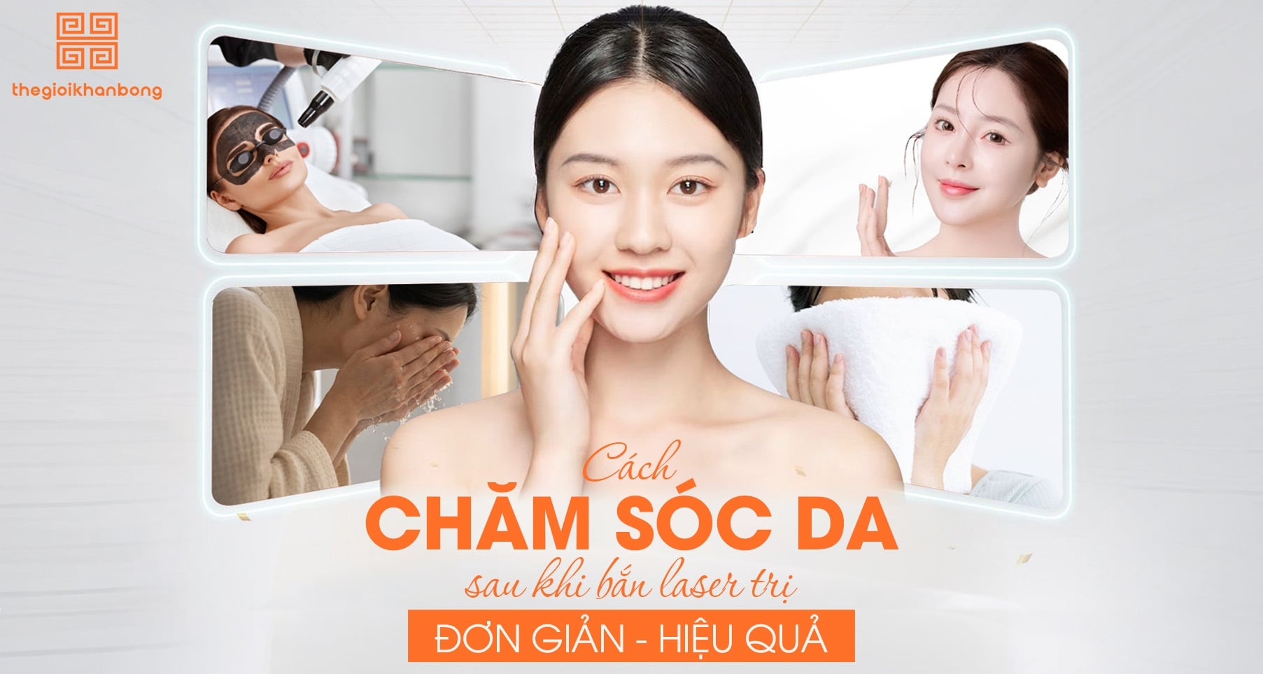 Cách chăm sóc da sau khi bắn laser trị nám đơn giản, hiệu quả