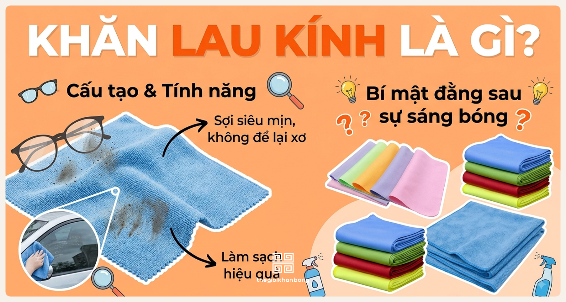 Khăn lau kính là gì? Ưu nhược điểm, phân loại và ứng dụng