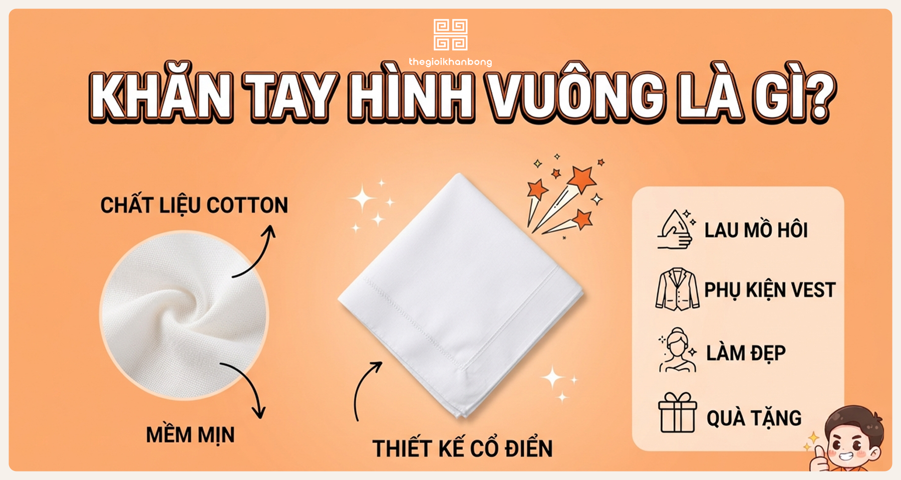 Khăn tay hình vuông​​ là gì? Ưu nhược điểm, bảng giá và ứng dụng