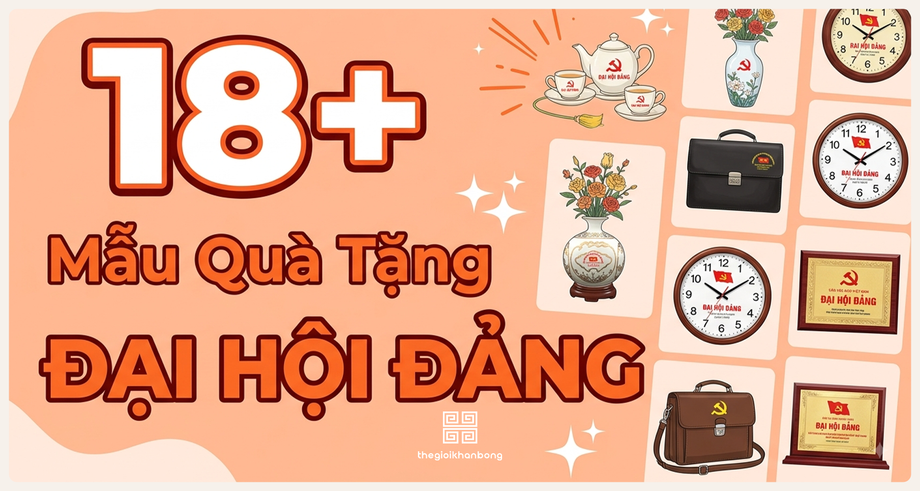 18+ Mẫu quà tặng đại hội Đảng độc đáo và ý nghĩa hiện nay