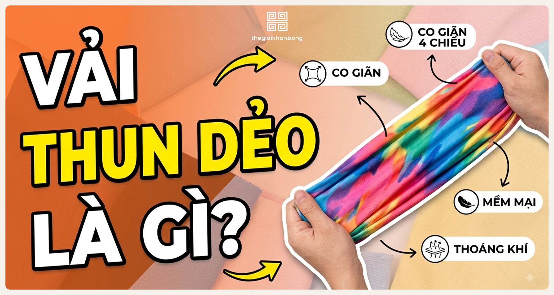 Vải thun dẻo là gì? Phân loại, ưu nhược điểm và ứng dụng