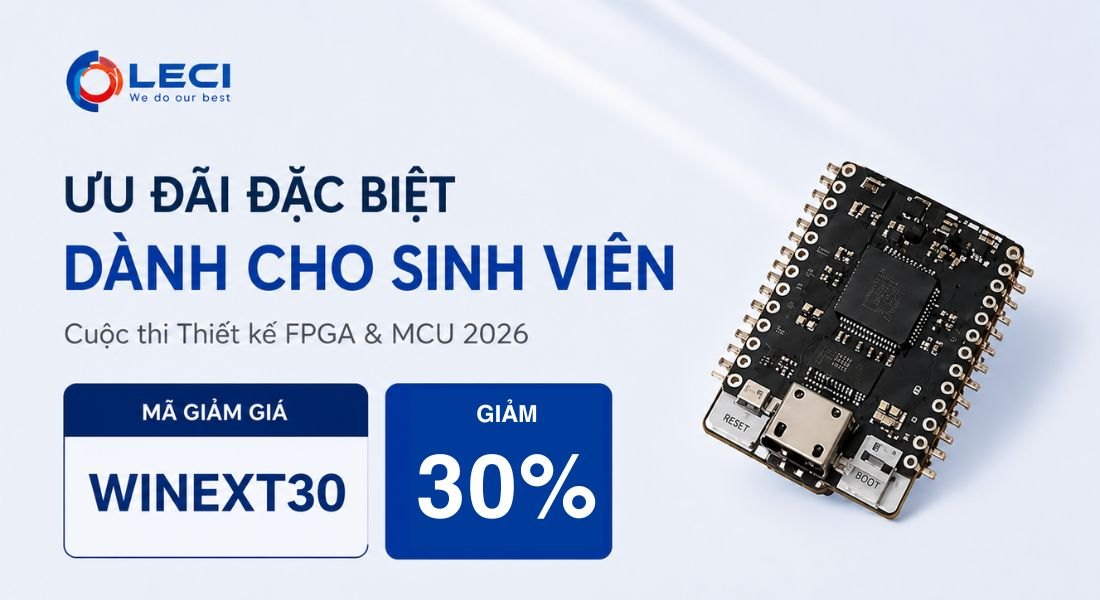 Ưu đãi cuộc thi thiết kế FPGA 2026 | Giảm giá 30% cho sinh viên tham gia cuộc thi
