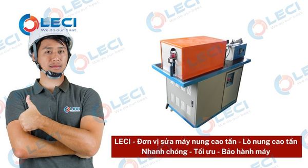 Sửa máy nung cao tần, lò tôi cao tần - Thợ giỏi, sửa nhanh trong ngày