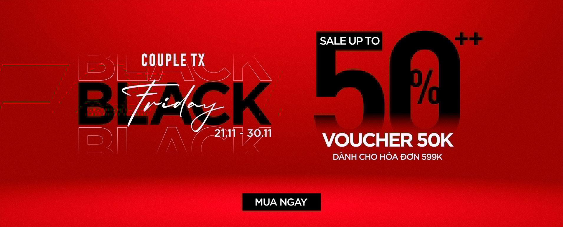 COUPLE TX - SIÊU SALE BLACK FRIDAY 2025