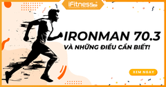 Trước khi tham gia IRONMAN 70.3, nhất định phải biết những điều này!