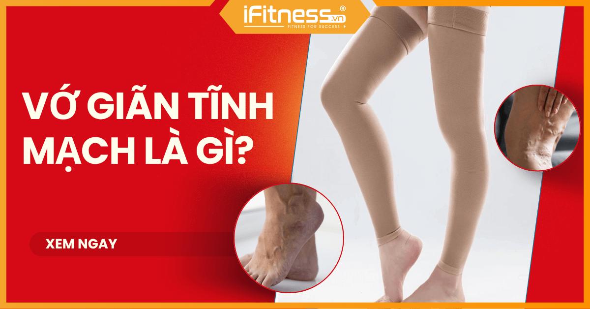 Vớ giãn tĩnh mạch là gì? Nguyên lý hoạt động và cách sử dụng hiệu quả