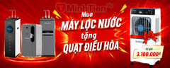 Mua Máy Lọc Nước tặng Quạt Điều Hòa