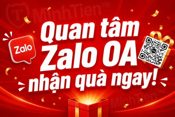 Quan tâm Zalo OA - Nhận quà liền tay!