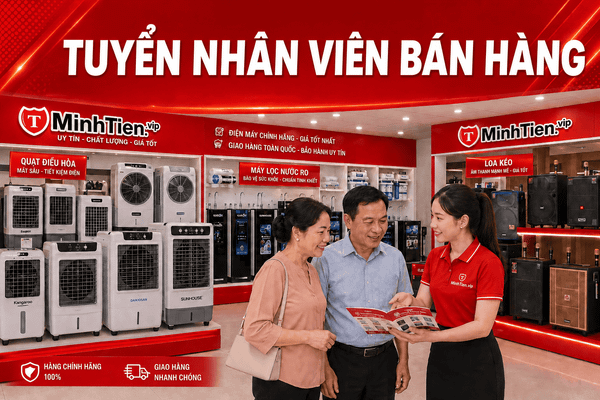 Tuyển nhân viên Bán Hàng tại Minh Tiến Đà Nẵng