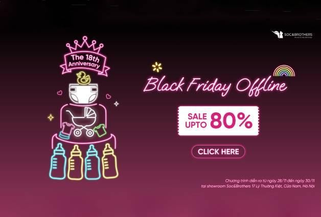 Black Friday Offline 2025 tại Soc&Brothers: Săn giá thật – sờ tận tay – ưu đãi đậm sâu