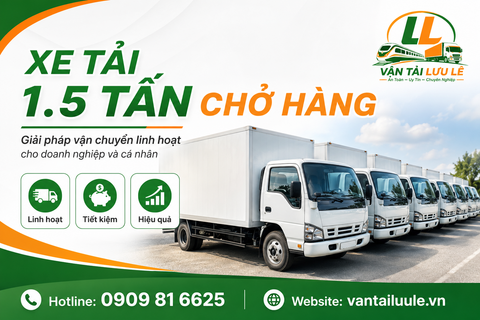 Dịch vụ cho thuê xe tải 1.5 tấn chở hàng [Giá tiết kiệm]