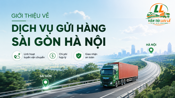 Gửi hàng Sài Gòn Hà Nội