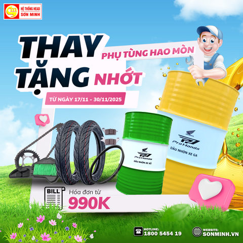 THAY PHỤ TÙNG HAO MÒN – TẶNG 01 LẦN THAY NHỚT MIỄN PHÍ TẠI HEAD SƠN MINH