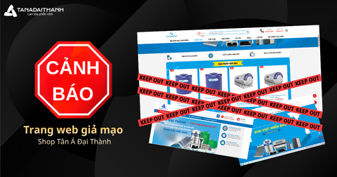 Cảnh báo website giả mạo trang web bán hàng chính thức của Tân Á Đại Thành