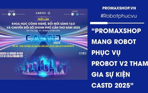 PromaxShop mang robot phục vụ ProBot V2 tham gia sự kiện Castd 2025