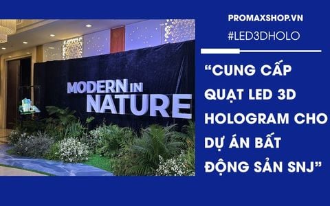 Cung cấp quạt đèn LED 3D Hologram cho sự kiện SNJ
