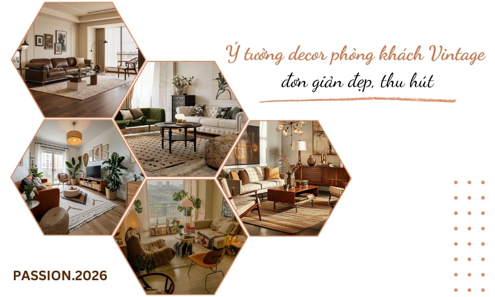 15+ Mẫu decor phòng khách Vintage đơn giản đẹp nhất hiện nay